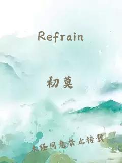 Refrain